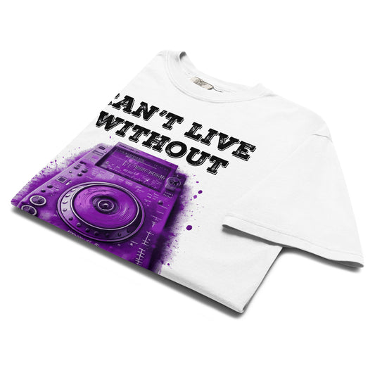Can’t Live Without DJ Decks Heavyweight T-Shirt