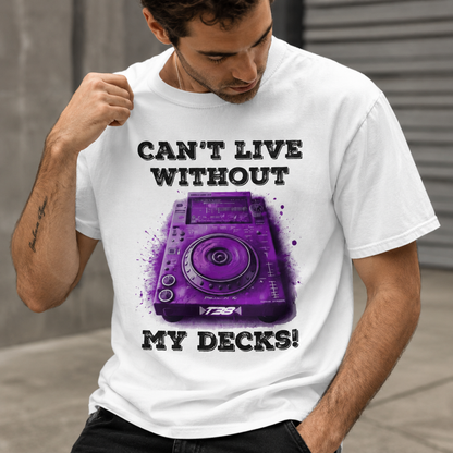 Can’t Live Without DJ Decks Heavyweight T-Shirt