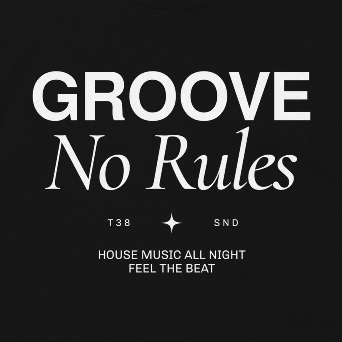 T38 GROOVE No Rules Premium Heavyweight T-Shirt